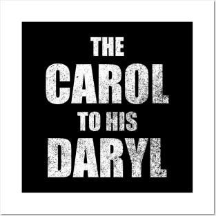 The Carol to His Daryl Posters and Art